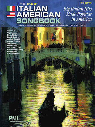 THE NEW ITALIAN AMERICAN SONGBOOK – 2ND EDITION