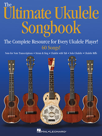 L'Ultimate UKULELE SONGBOOK La ressource complète pour chaque joueur d'ukulélé !