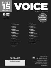 Load image into Gallery viewer, FIRST 15 LESSONS – VOICE (POP SINGERS&#39; EDITION) A Beginner&#39;s Guide, Featuring Step-By-Step Lessons with Audio, Video, and Popular Songs!

